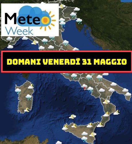 copertina domani venerdì 31 maggio - meteoweek.com