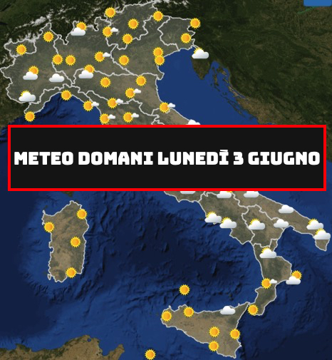 meteo domani 3 giugno - meteoweek.com