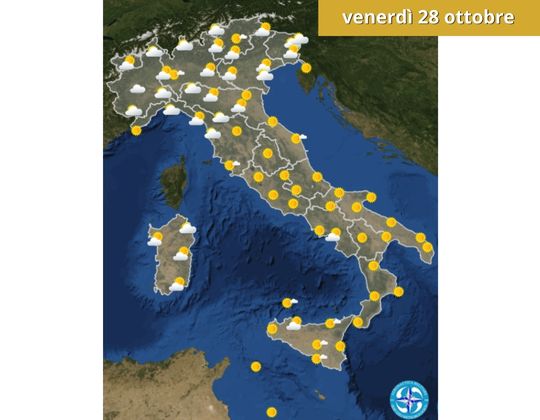 Meteo OGGI venerdì 28 ottobre Tempo stabile e soleggiato, nebbie al Nord